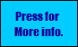Press for 
More info.